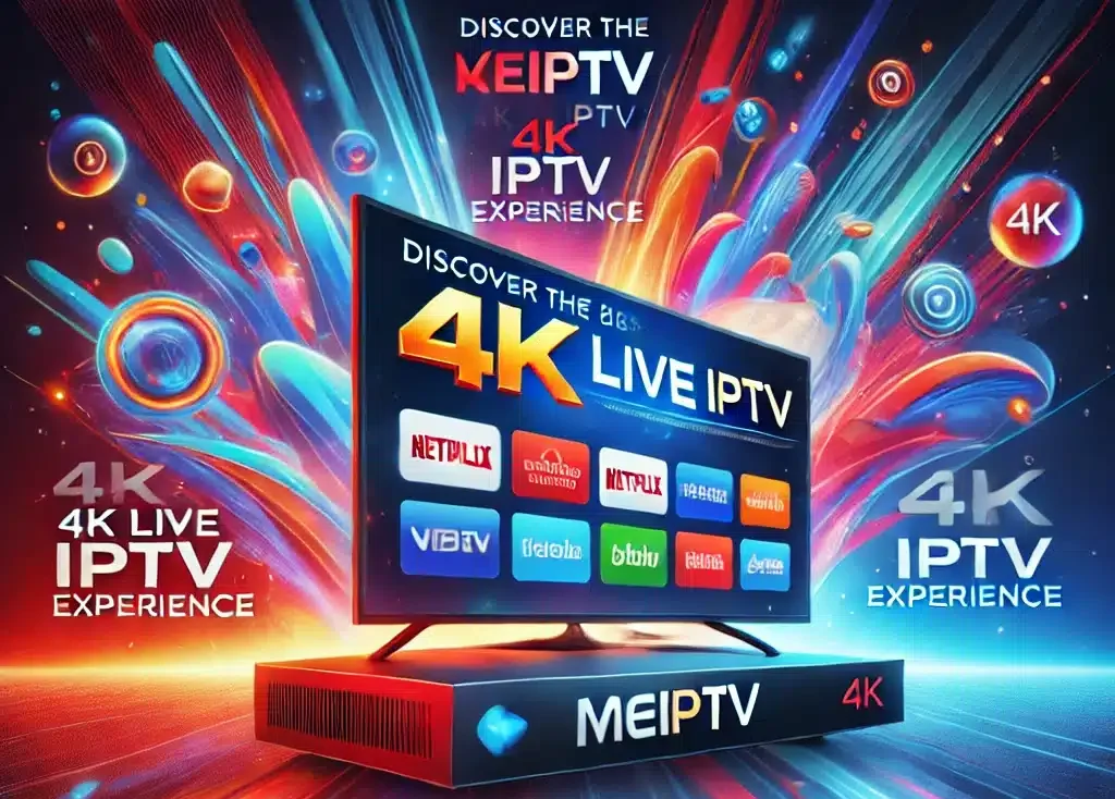 4K Live IPTV